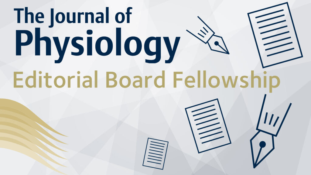 Apply for the Editorial Board Fellowship with The Journal of Physiology. Applications open 15 January – 15 March 2026. 